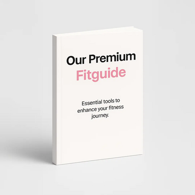 Our Premium Fitguide